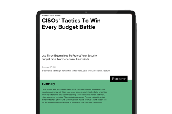 Forrester Report Cover For CISOs Tactics To Win Every Budget Battle