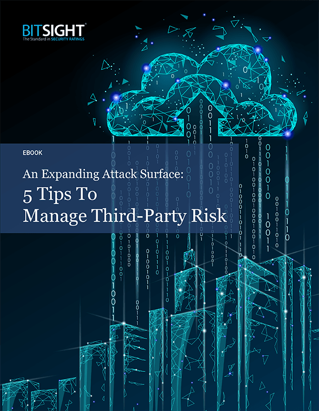 An Expanding Attack Surface: 5 Tips to Manage Third-Party Risk