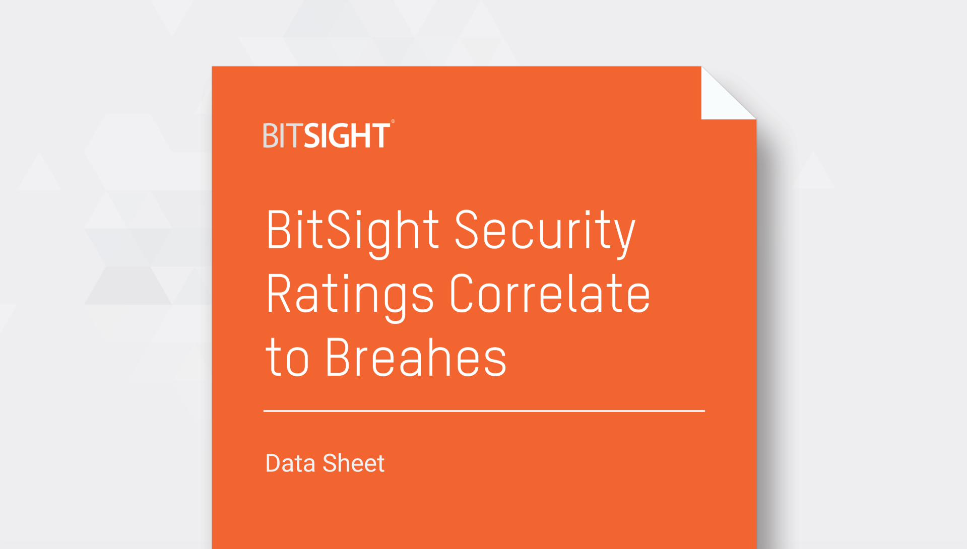 BitSight Security Ratings Correlated to Breaches Bitsight