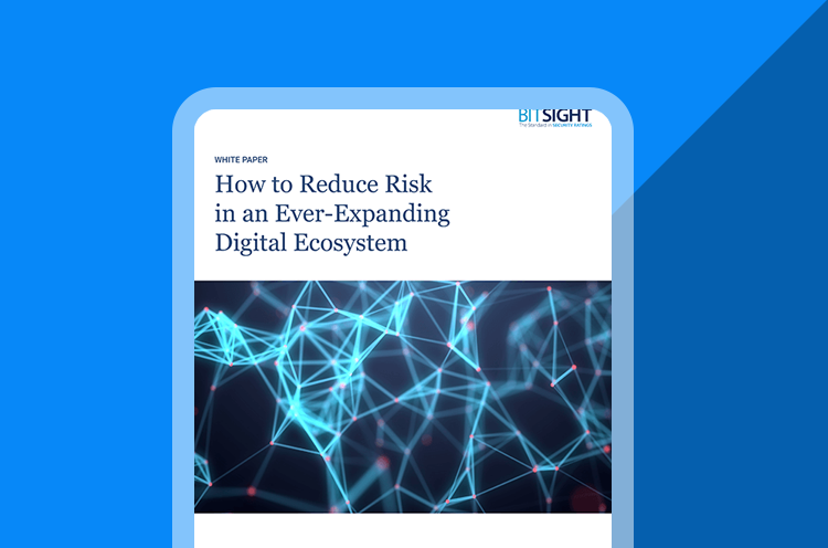 How to Reduce Risk in an Ever-Expanding Digital Ecosystem