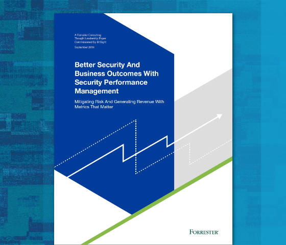 Forrester Study: Better Security & Business Outcomes with Security Performance Management