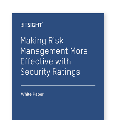 Make Risk Management More Effective with Security Ratings