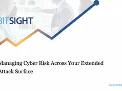 Managing Cyber Risk Across Your Extended Attack Surface