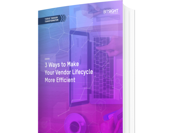 3 Ways to Make Your Vendor Lifecycle More Efficient